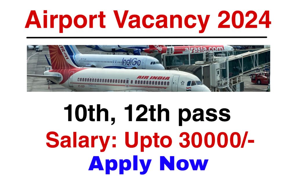 Airport Vacancy  2024