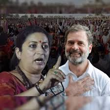 Rahul Gandhi vs Smriti Irani : The Latest Political Showdown Unveiled